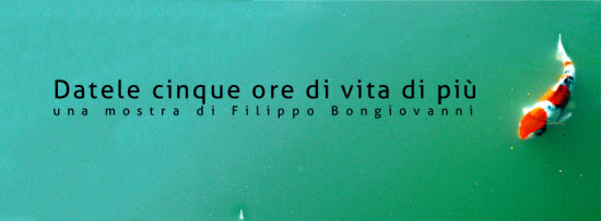 Filippo Bongiovanni – Datele cinque ore di vita di più